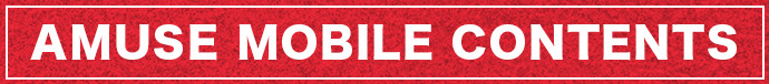 AMUSE MOBILE CONTENTS